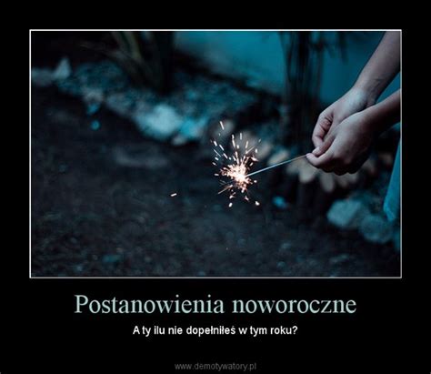 Postanowienia Noworoczne Demotywatory Pl