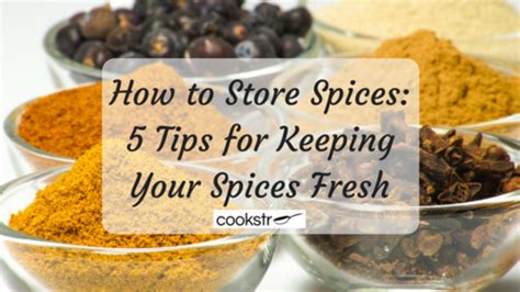 How To Store Spices 5 Tips For Keeping Your Spices Fresh