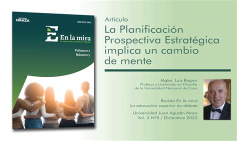 La Planificaci N Prospectiva Estrat Gica Implica Un Cambio De Mente