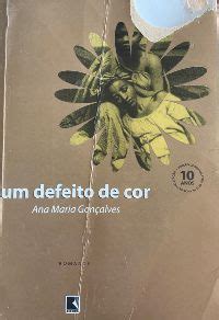 Um Defeito de Cor Ana Maria Gonçalves Fazendo Historia