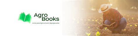 Agrobooks Livros Para Agricultura Agropecu Ria