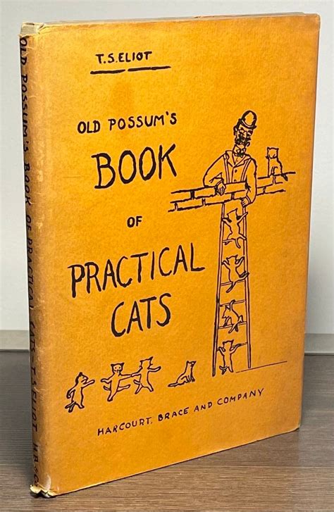 Old Possum S Book Of Practical Cats By Eliot T S Very Good Hardcover