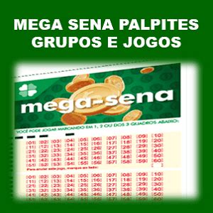 Palpites Mega Sena Concurso Grupos Mais Jogos Desdobrados Espa O