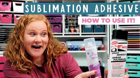 How To Use Sublimation Spray Adhesive Youtube