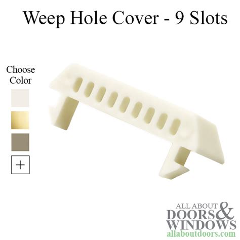 Weep Hole Cover No Flap Snap In With 9 Drain Slots