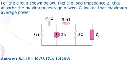 Solved For The Circuit Shown Below Find The Load Impedance Chegg