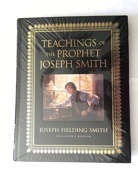 Teachings Of The Prophet Joseph Smith Joseph Smith Jr 9781591569633