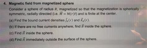 Solved 4. Magnetic field from magnetized sphere Consider a | Chegg.com