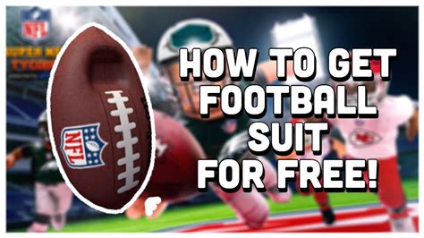 FREE ACCESSORY HOW TO GET FOOTBALL SUIT IN SUPER NFL TYCOON Roblox