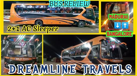 DREAMLINE TRAVELS Bus Review Madurai Bangalore Travelling