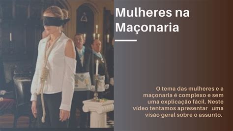 MULHERES NA MAÇONARIA MAÇONARIA FEMININA MULHERESNAMACONARIA