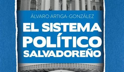 Sistema Político Salvadoreño Agencia Española de Cooperación