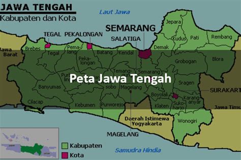 Peta Jawa Tengah Beserta Gambar Dan Penjelasan Lezgetreal