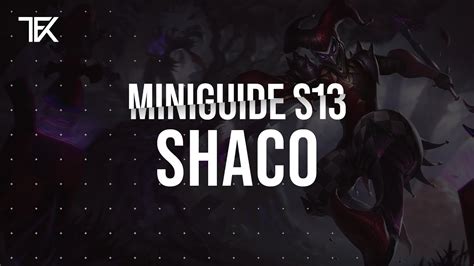 Shaco Miniguide S13 Team Freekills YouTube