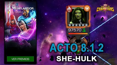 She Hulk Acto 812 Cómo Derrotar A She Hulk Mejores Counters Mcoc Vídeo 822 Youtube