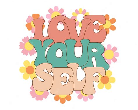 Premium Vector Lettering Love Yourself On Retro Floral Background