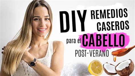 Diy Remedios Caseros Para El Pelo Tratamiento Post Verano Youtube