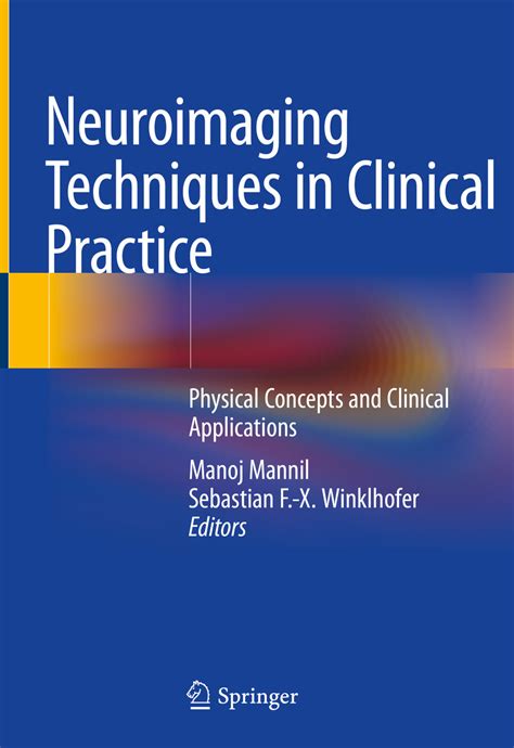 Neuroimaging Techniques in Clinical Practice - E-Book