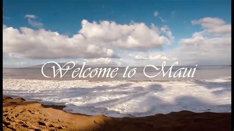 Welcome To Maui Youtube