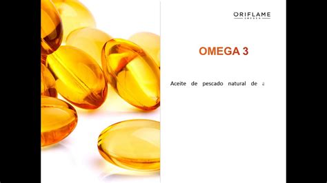 Beneficios De Omega Oriflame El Mejor Del Mercado Youtube