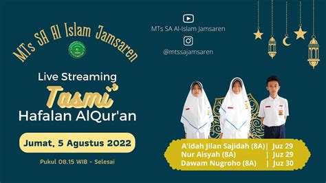 ESTAFET TASMI HAFALAN AL QUR AN 5 Agustus 2022 YouTube