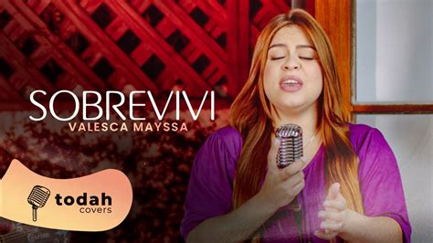 Valesca Mayssa Sobrevivi Cover Sarah Farias YouTube