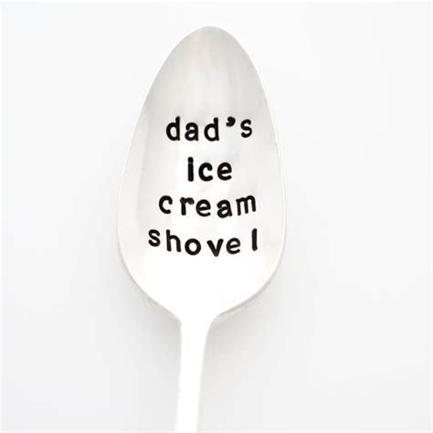 Dads Ice Cream Shovel Fathers Day T Stamped Spoon