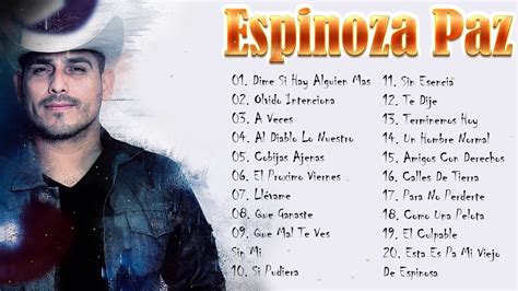 Espinoza Paz Sus Mas Grandes Exitos Mix Espinoza Paz Sus Mejores