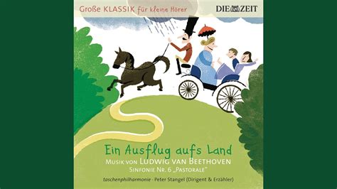 Ein Ausflug Aufs Land Beethovens Pastorale F R Kinder Sinfonie Nr