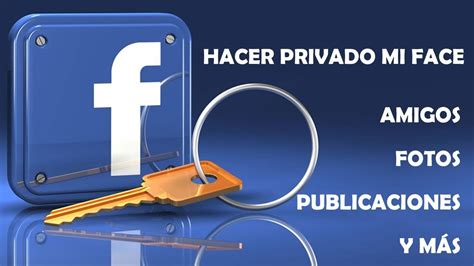 Cómo poner Privado mi FACEBOOK y otros trucos 2018 YouTube