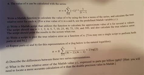 Solved The Value Of Pi Can Be Calculated With The Series Chegg