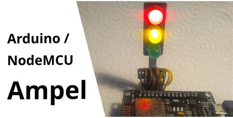 NodeMCU ESP8266 Arduino Ampel Ampelsteuerung ST Page