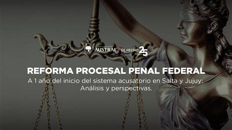 Reforma Procesal Penal Federal Jornada Online Youtube