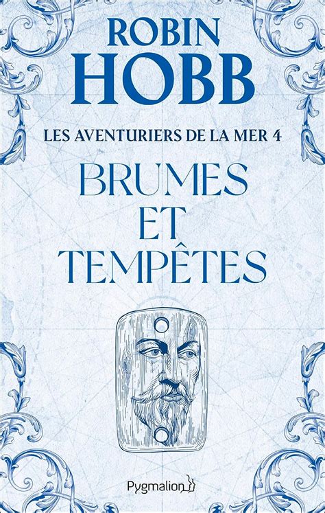 Les Aventuriers de la mer Tome 4 Brumes et tempêtes eBook Hobb