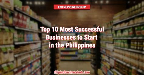 Top Most Successful Businesses To Start In The Philippines