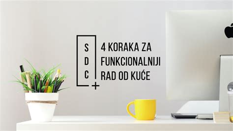 Koraka Za Funkcionalniji Rad Od Ku E Dizajn Enterijera