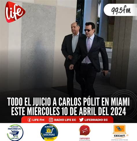 TODO EL JUICIO A CARLOS PÓLIT EN MIAMI ESTE MIÉRCOLES 10 DE ABRIL DEL