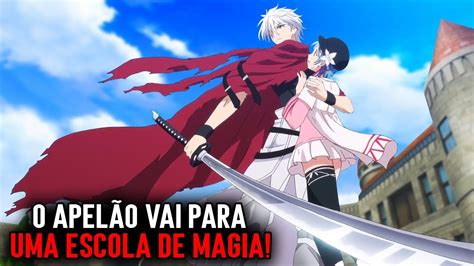 5 Animes De Magiaisekai Onde O Protagonista Op É Transferido Para Uma