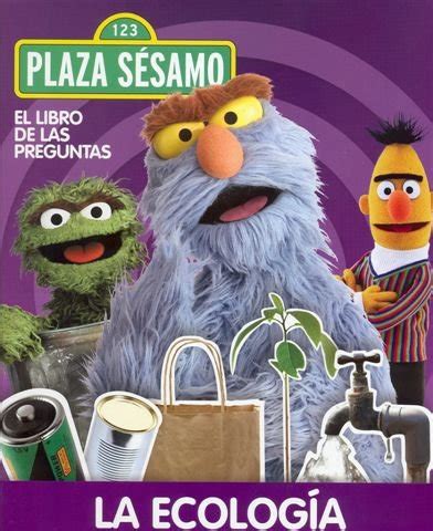 El Libro De Las Preguntas De Barrio Ssamo La Ecolog A El Libro De