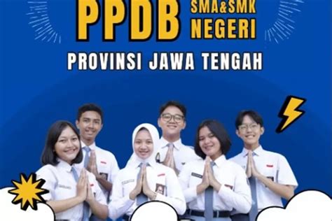 Jadwal Tata Cara Dan Ketentuan Daftar Ulang PPDB Jateng 2024 SMA Dan