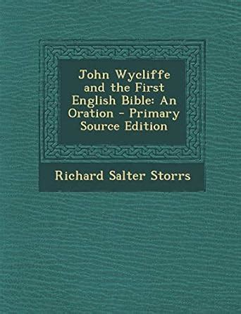 Amazon In Buy John Wycliffe And The First English Bible An Oration