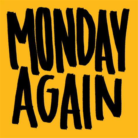 Monday Ugh  By Denyse® Find And Share On Giphy