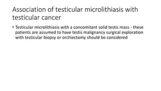 Testicular Microlithiasis Pptx