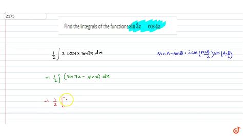 Find The Integrals Of The Functions `sin3x Cos4x` Youtube