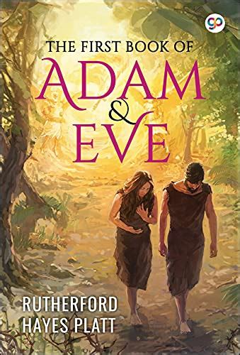 The First Book of Adam and Eve - Kindle edition by Platt, Rutherford H ...