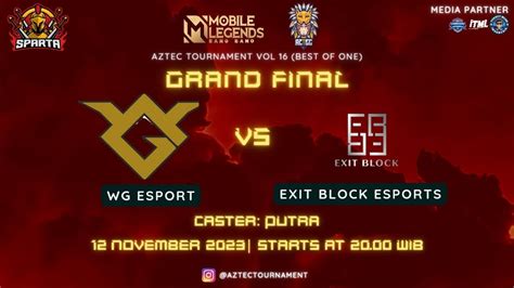 GRAND FINAL AZTEC TOURNAMENT VOL 16 WG ESPORTS VS EXIT BLOCK SUMMER