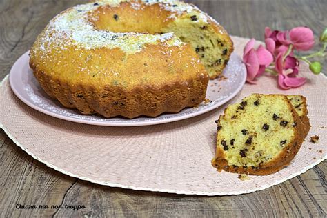 Ciambellone Con Gocce Di Cioccolato Veloce Chiara Ma Non Troppo