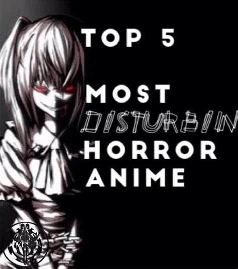 Top 5 Most Disturbing Horror Animes Anime Amino