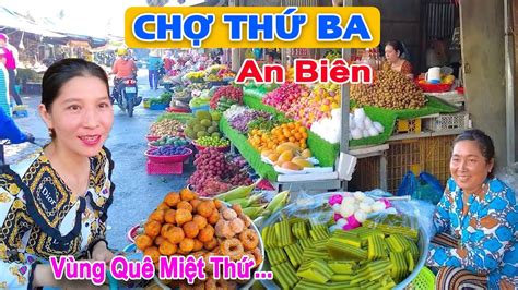 Về Thăm Chợ Thứ 3 Miệt Thứ Kiên Giang Đủ Loại Hải Sản Bánh Trái Thơm