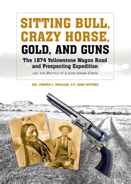 Sitting Bull, Crazy Horse, Gold and Guns – Schifferbooks